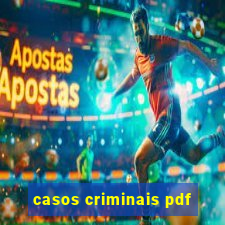 casos criminais pdf